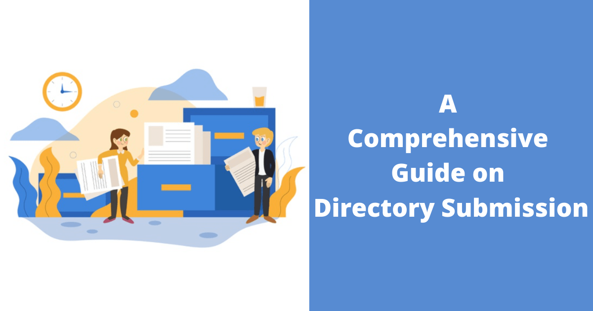 A Comprehensive Guide on Directory Submission