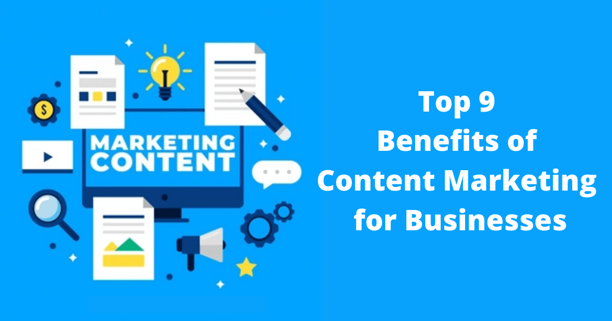 Benefits of Content Marketing for Businesses & Individuals